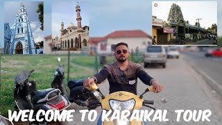 Karaikal Tour 2020