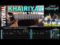Khairiyat  chhichhore  best guitar tabs  guitar tutorial  sushant singh rajput 