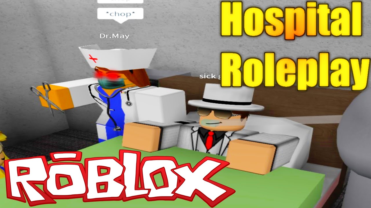 [ROBLOX Hospital Roleplay V3] Lets Play THE DOCTOR CHOPS ME! YouTube