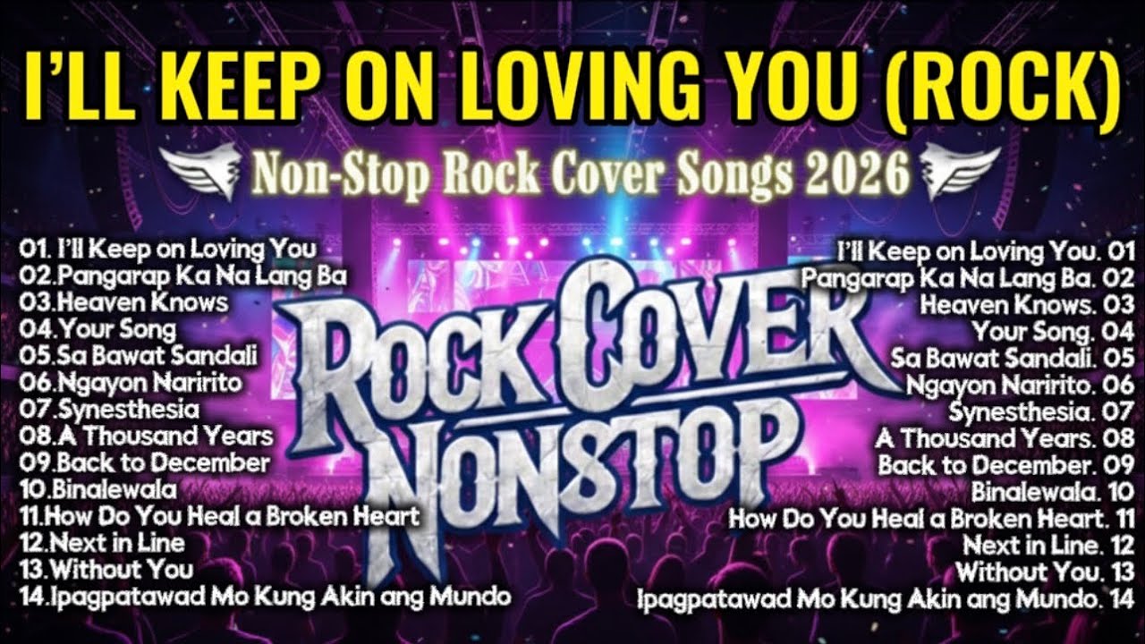 I’ll Keep On Loving You (Rock Version) | Non-Stop Rock Cover Songs 2026 | ROCK COVER SONGS PLAYLIST