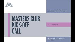Masters Club 2026 Kick-Off Call