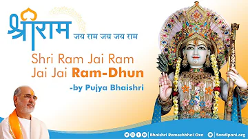 Shri Ram Jai Ram Jai Jai Ram Dhun by Pujya Bhaishri