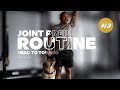 Joint prep routine