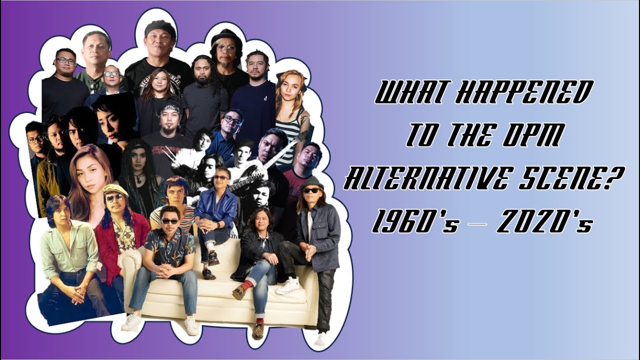 OPM Alternative Scene A Quick Timeline Pinoy Alternative Music opm-alternative-scene-a-quick-timeline-pinoy-alternative-music