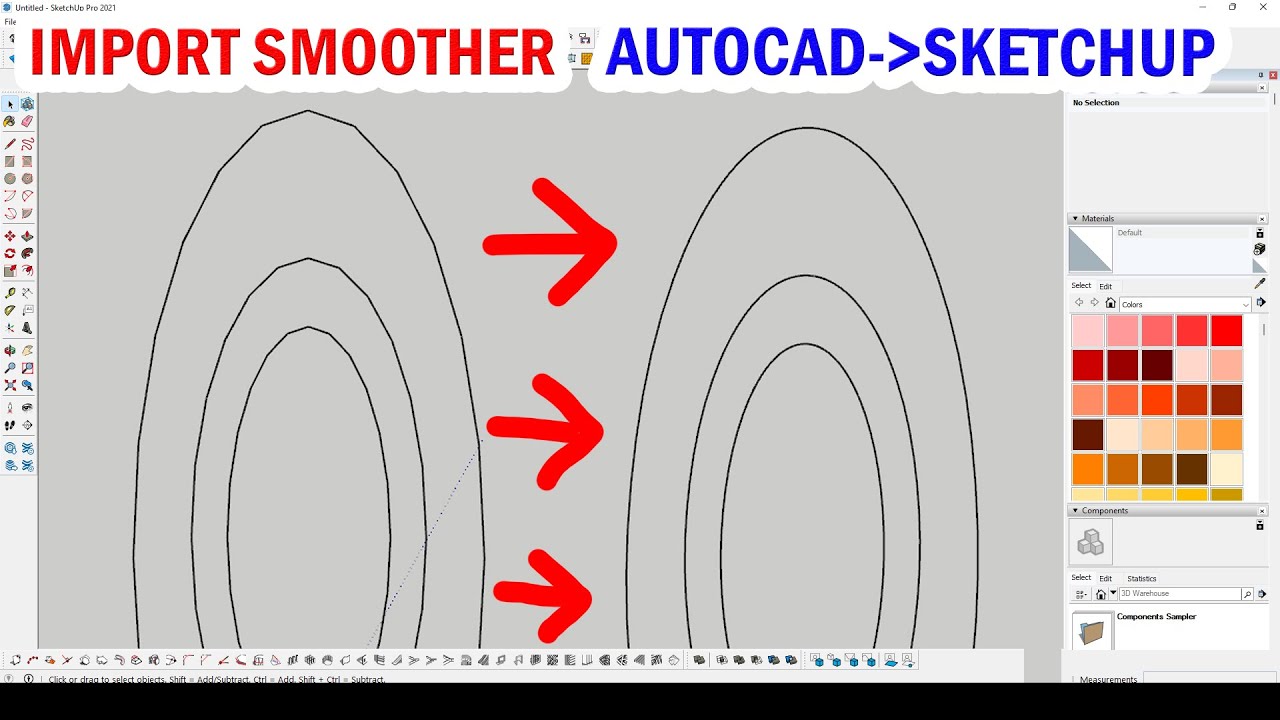 Import Smoother Curves Dari Autocad Ke Sketchup Youtube