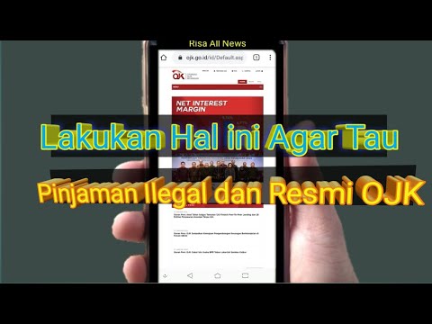 Cara Cek Pinjaman Online Terdaftar di OJK Legal atau Ilegal