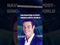 Navigating a Post-Singularity World | the “Genius Generation" FREE microcourse by Roger #shorts