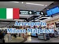 Scopriamo Milano Malpensa Terminal 1