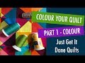 Quilting – How to Chose Colours for Your Quilt – Colour Theory Part 1