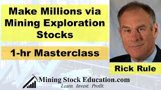 Masterclass on How to Make Millions Speculating in ExploreCos with Rick Rule