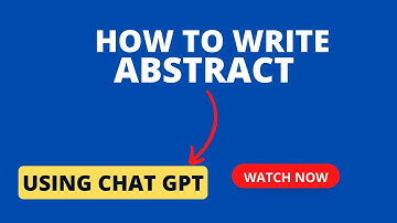 How to use Chat Gpt to Write Research Abstract l How to Use Chat Gpt to Write Research Abstract