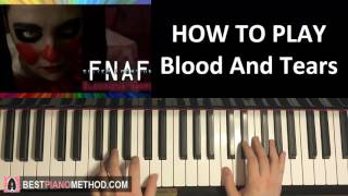 HOW TO PLAY - FNAF Sister Location: The Musical - Blood And Tears  (Piano Tutorial Lesson) screenshot 1
