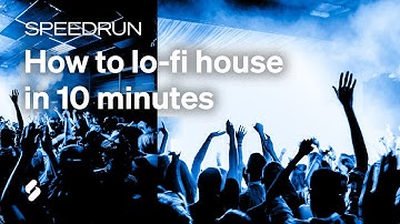 How to make lo-fi house in 10 minutes | Speedrun