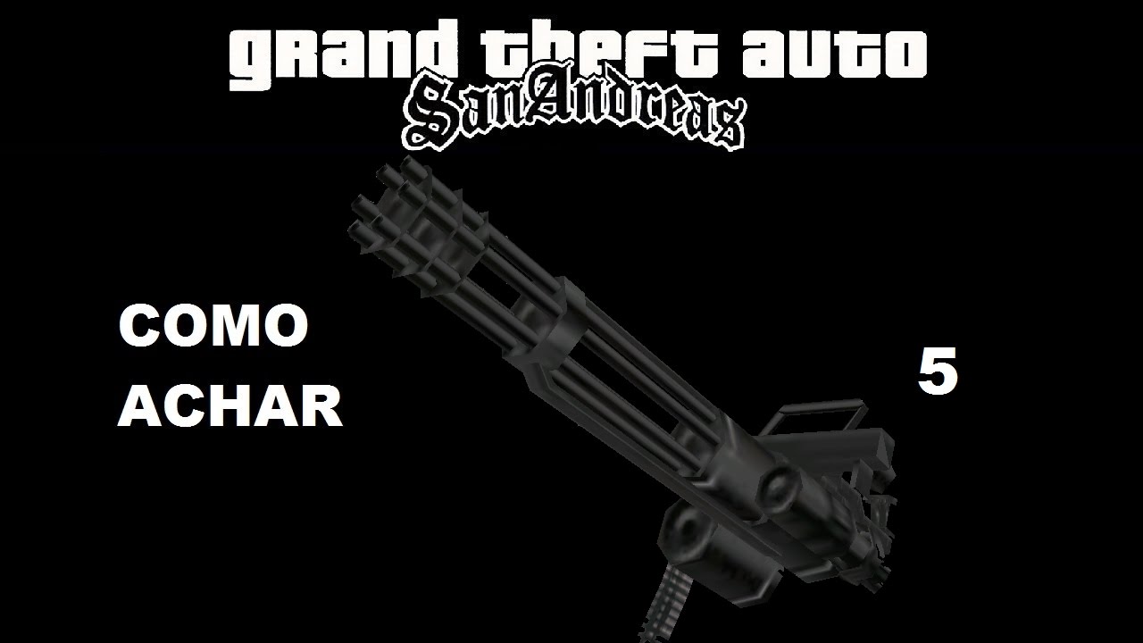 Minigun GTA San Andreas Armas