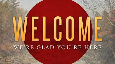 My Help Comes from You Religious Glad Welcome Video Loop