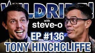 Tony Hinchcliffe LOVES Jackass - Steve-Os Wild Ride #136