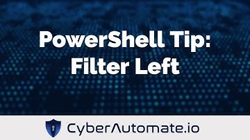 27. PowerShell Quicktip #2: Filter-Left