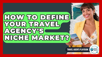 How To Define Your Travel Agency