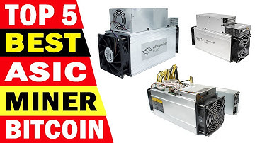 Top 5 Best Asic Miner Bitcoin Review In 2023 | Best Bitcoin Miner