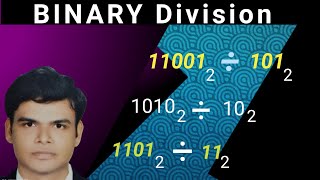 Binary Division explained with example