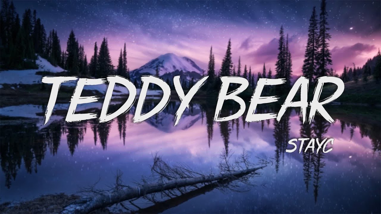 STAYC Teddy Bear Lyrics (스테이씨 Teddy Bear 가사) [Color Coded /Han/가사