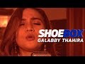 Galabby Thahira Live at Shoebox Sessions | Shoebox #7