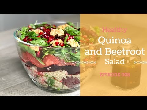Quinoa and Beetroot Salad | Sona Manukian | EPISODE 008
