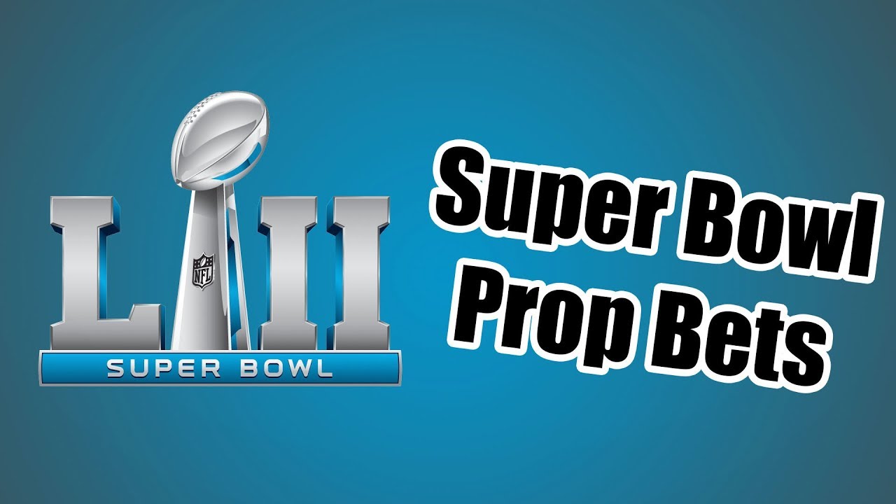 The Best Super Bowl Prop Bets YouTube