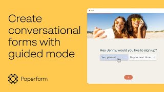 Create Conversational Forms with Paperform Guided Mode