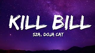 SZA - Kill Bill ft. Doja Cat (Remix) Lyrics