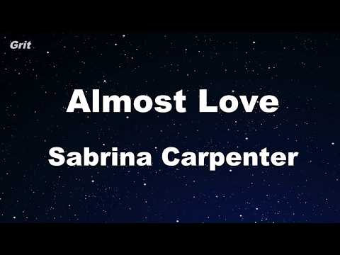 Almost Love - Sabrina Carpenter Karaoke No Guide Melody Instrumental