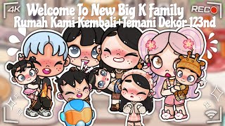 DRAMA AVATAR WORLD | WELCOME TO NEW BIG K FAMILY | RUMAH KAMI KEMBALI+TEMANI DEKOR 123ND |