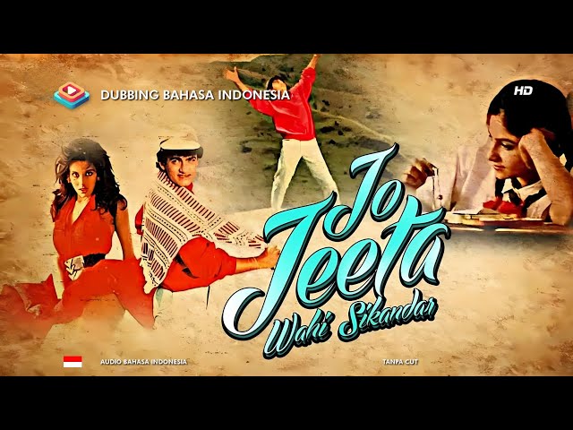 Jo Jeeta Wohi Sikandar (1992) Dubbing Suara Bahasa Indonesia HD Full Movie class=