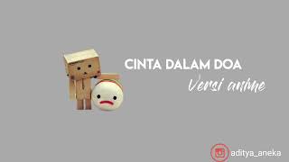 cinta dalam doa #versi anime