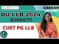 DU LLB 2024 Books| CUET PG LLB | CUET PG Law Books 2024