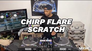 Chirp Flare Scratch Tutorial (Multi-Angle Series)