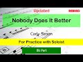 Nobody Does It Better V2 : Carly Simon : Bb Instruments Playalong for Practice with Soloist