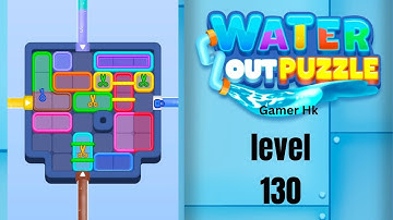 Water out puzzle level 130 Walkthrough Solution 