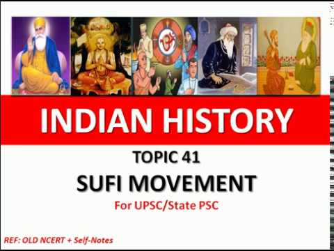 Topic - 41 | Sufi Movement | Sufism | Sufism In India | For UPSC | State PCS