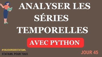 Analyse Complète des Séries Temporelles avec Python | Méthode Box-Jenkins & SARIMA