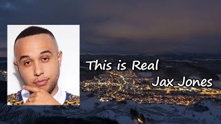 Jax Jones, Ella Henderson - This Is Real  Lyrics