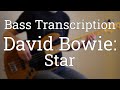 David Bowie - Star [Bass Cover   Sheet Music   Tabs]