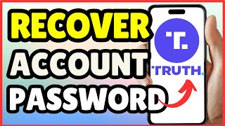 How to Recover a Forgotten Truth Social Password | Easy Guide 2025