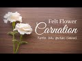 How to Make Felt Flower : Carnation