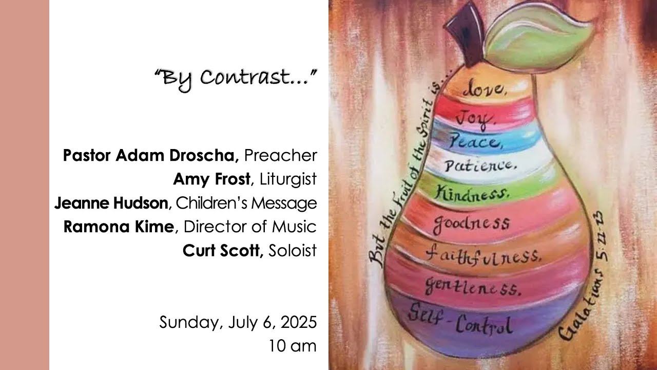 Worship Service: July 6, 2025