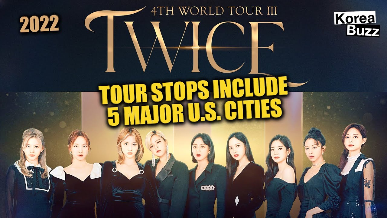 Twice Announces Concert Schedule For Early 22 World Tour Twice World Tour 22 Youtube