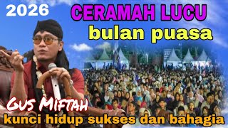 Download Lagu Gus Miftah terbaru lucu dan penuh ilmu  MP3