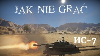 Jak nie grać, ИС-7 #5