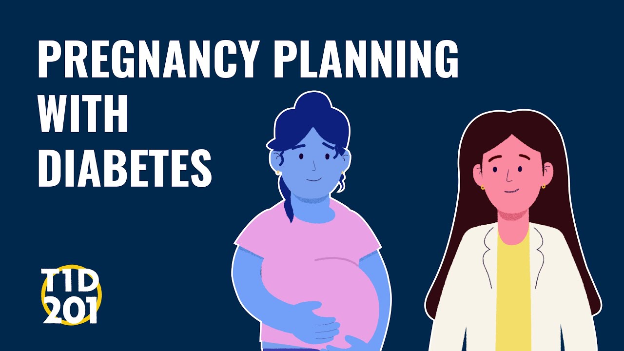 U-M Type 1 Diabetes 201 | Pregnancy Planning with Diabetes - YouTube