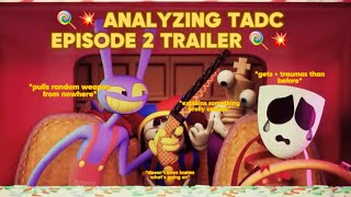 🍭💥 Analyzing Tadc Episode Two Trailer! 💥🍭 || The Amazing Digital Circus